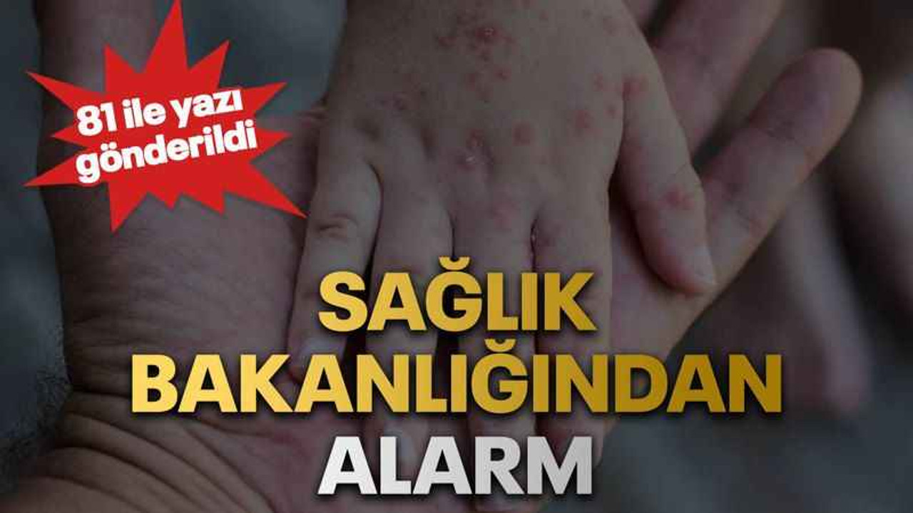 Sağlık Bakanlığından alarm